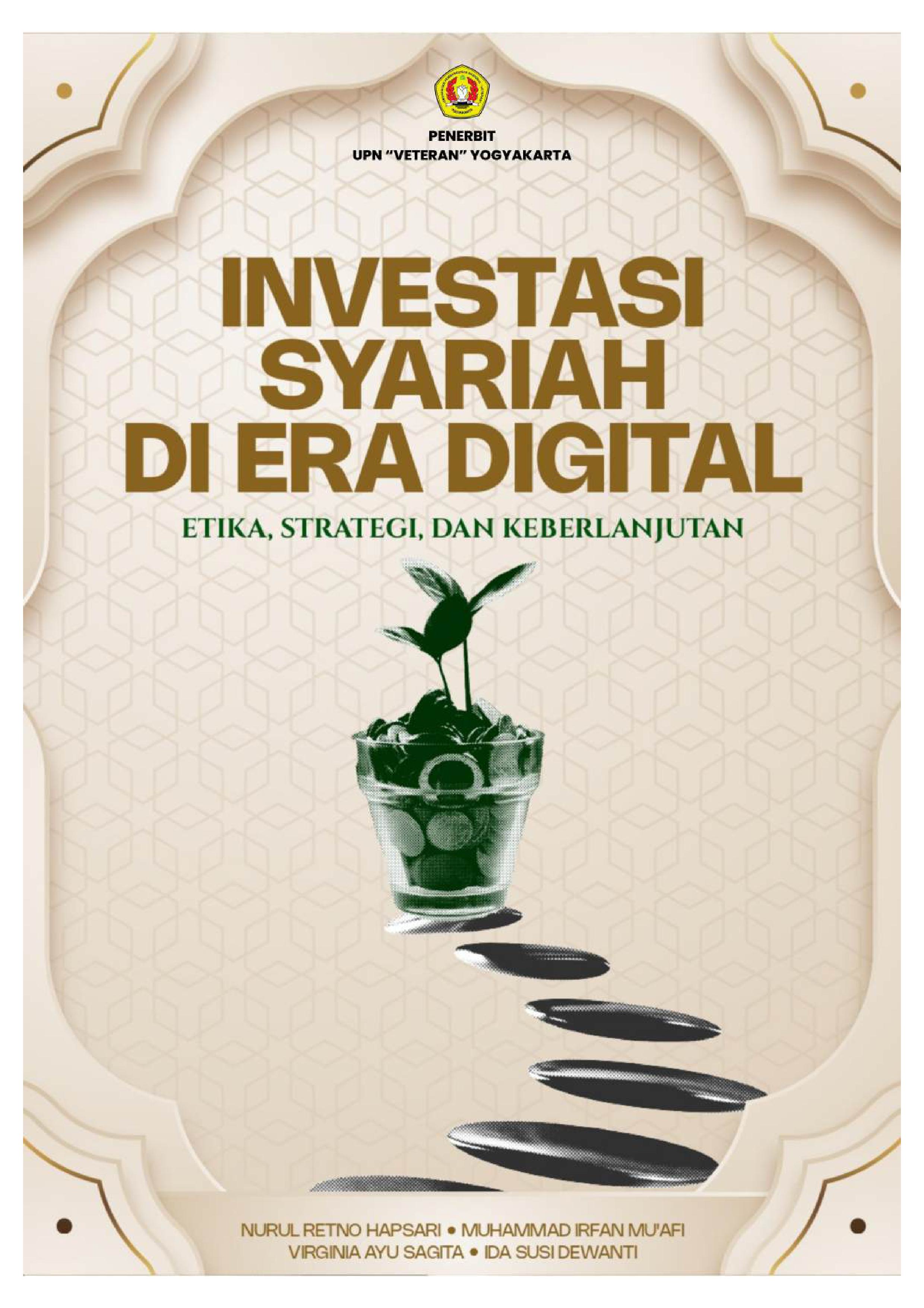 Cover Buku INVESTASI SYARIAH DI ERA DIGITAL ETIKA, STRATEGI, DAN KEBERLANJUTAN