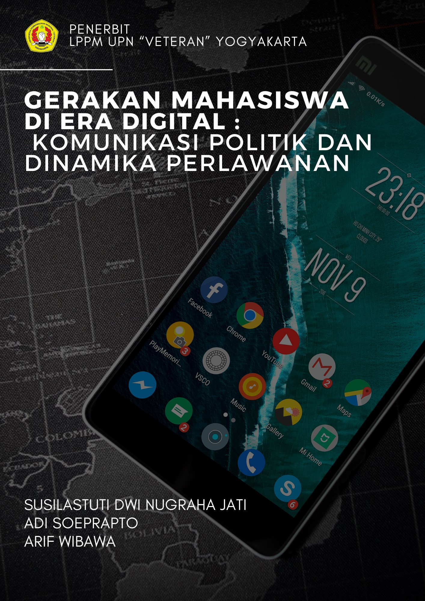 Cover Buku Gerakan Mahasiswa di Era Digital: Komunikasi Politik dan Dinamika Perlawanan 