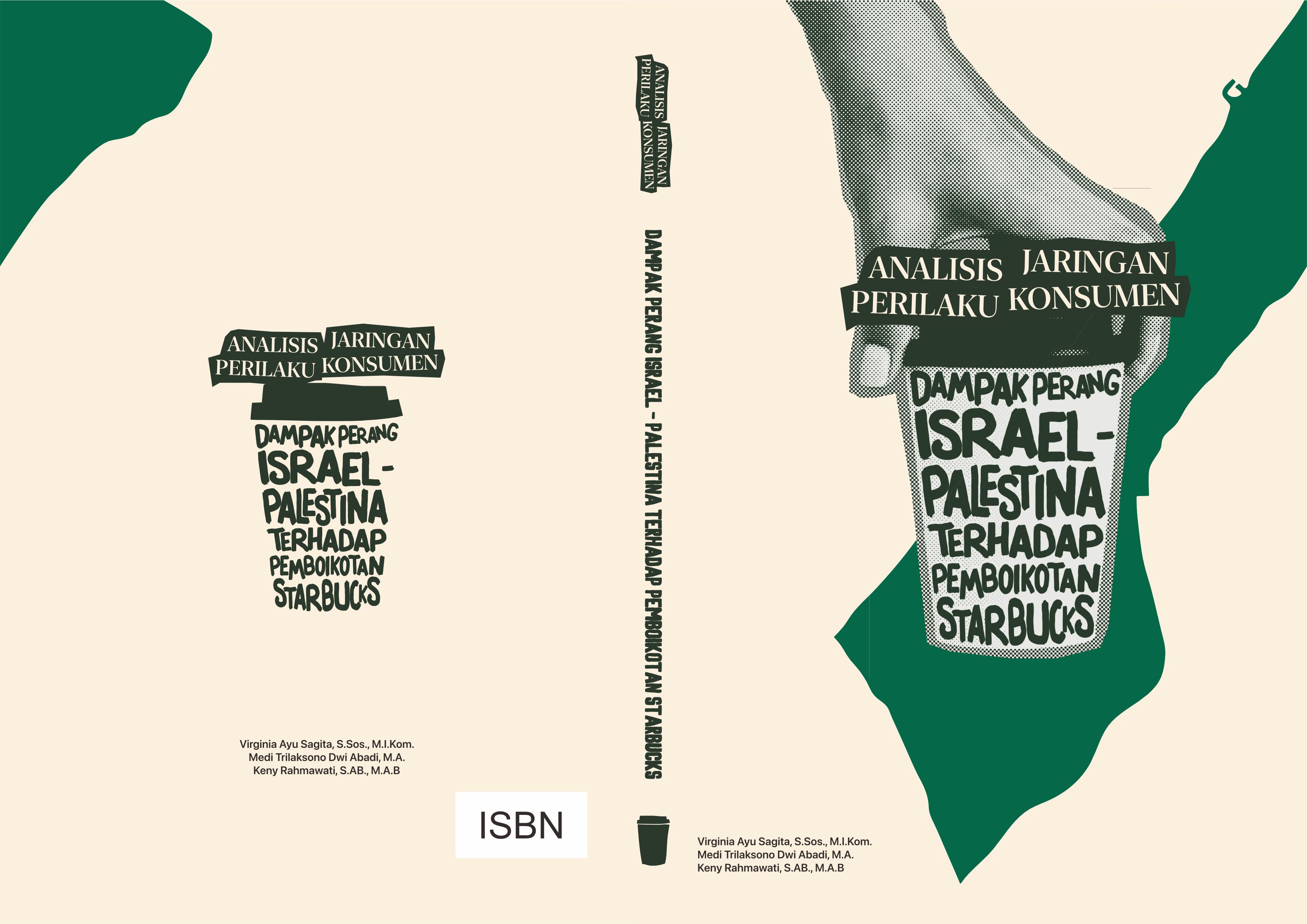 Cover Buku ANALISIS JARINGAN PERILAKU KONSUMEN Dampak Perang Israel-Palestina Terhadap Pemboikotan Starbucks